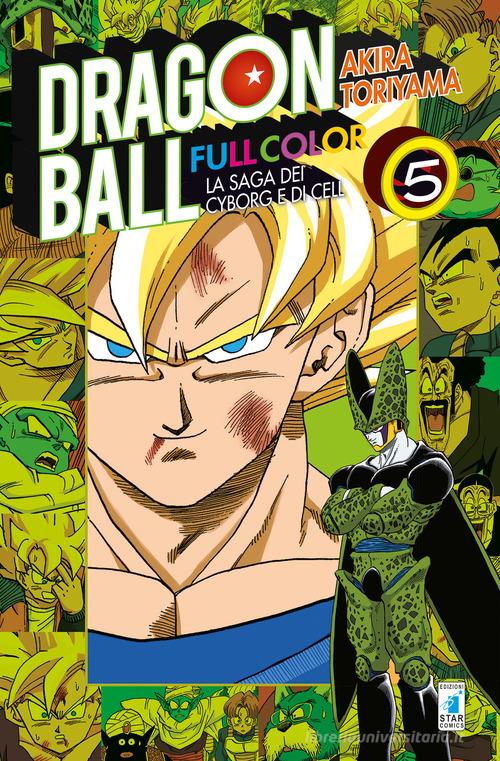 La saga dei cyborg e di Cell. Dragon Ball full color vol.5 di Akira Toriyama edito da Star Comics