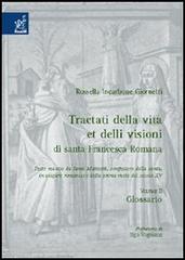 «Tractati della vita et delli visioni» di santa Francesca Romana di Rossella Incarbone Giornetti edito da Aracne