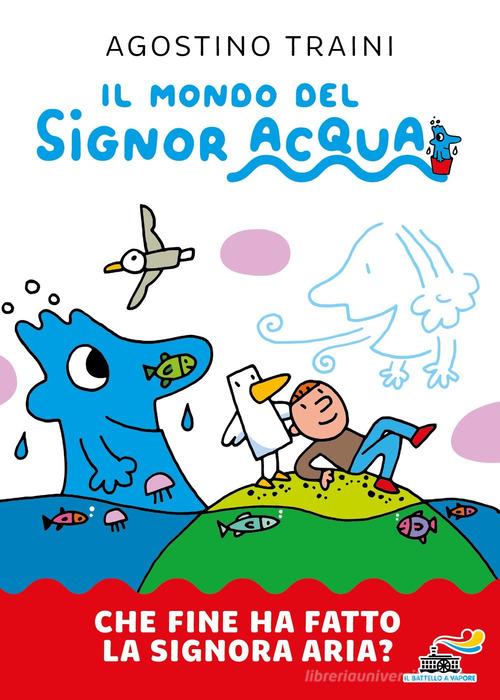 Che fine ha fatto la signora Aria? di Agostino Traini edito da Piemme