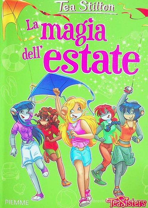 La magia dell'estate di Tea Stilton edito da Piemme