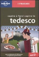 Capire e farsi capire in tedesco edito da EDT