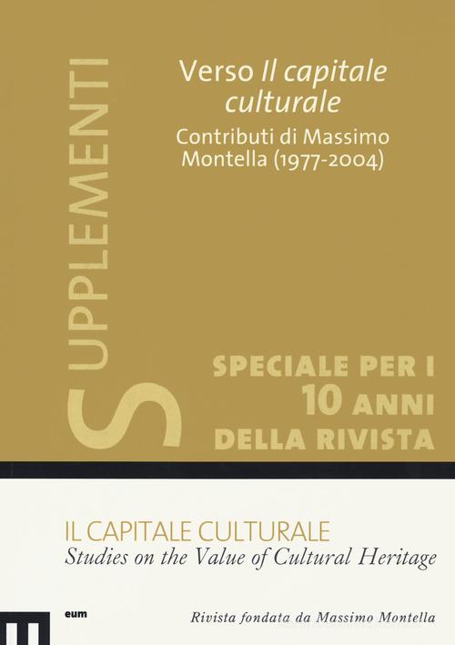Il capitale culturale: Studies on the value of cultural heritage (2020) vol.1 edito da eum