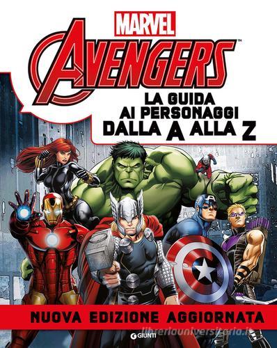 Avengers. La guida ai personaggi dalla A alla Z edito da Marvel Libri