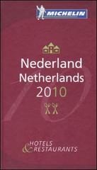 Nederland-Netherlands 2010. La guida rossa. Ediz. inglese e olandese edito da Michelin Italiana