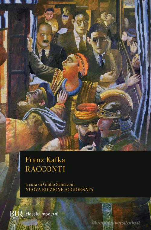 Libro Racconti di Franz Kafka BUR Classici moderni di Rizzoli