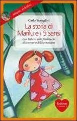 La storia di Marilù e i 5 sensi. Con CD Audio di Carlo Scataglini edito da Erickson