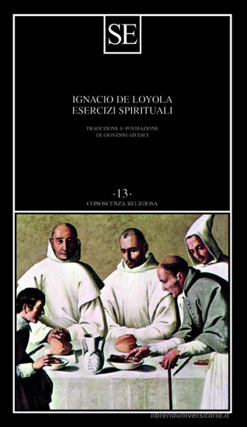 Esercizi spirituali di Ignazio di Loyola (sant') 9788867236886 in Spiritualità Libreria Esercizi spirituali di Ignazio di Loyola (sant') 9788867236886 in Spiritualità Libreria