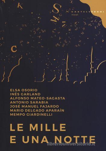 Le mille e una notte edito da Castelvecchi