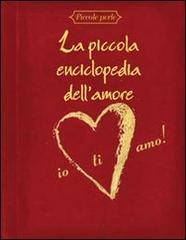 La piccola enciclopedia dell'amore edito da Il Castello