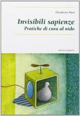 Invisibili sapienze. Pratiche di cura al nido di Elisabetta Musi edito da Edizioni Junior
