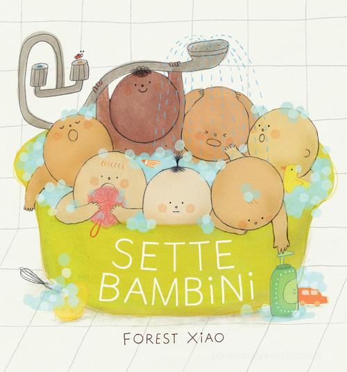Sette bambini. Ediz. a colori di Forest Xiao edito da Zoolibri