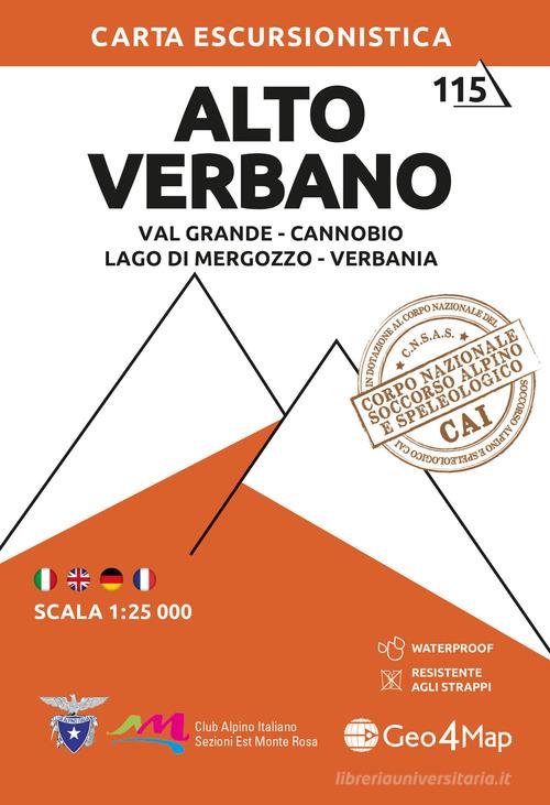 Alto Verbano. Val Grande, Cannobio, Lago di Mergozzo, Verbania Carta escursionistica 1:25.000 edito da Geo4Map