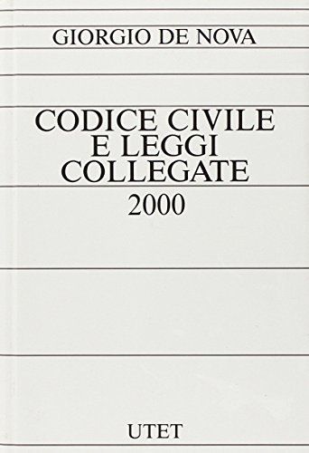 Codice civile e leggi collegate 2000-2001 edito da UTET