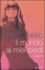 Il mondo ai miei piedi di Lesley Lokko edito da Mondadori