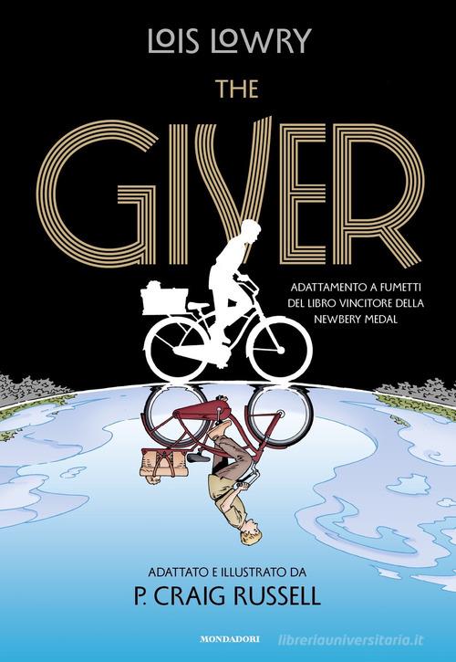 The giver. Il romanzo a fumetti di Lois Lowry edito da Mondadori