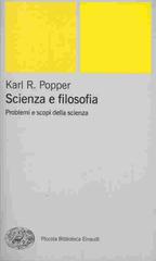 Scienza e filosofia di Karl R. Popper edito da Einaudi