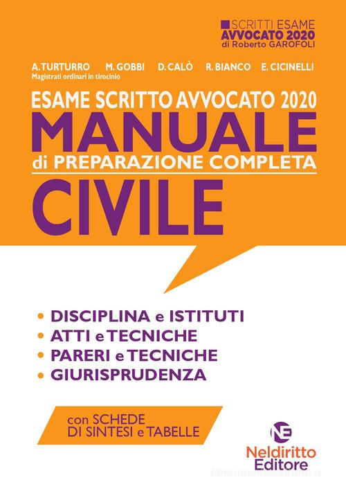 Esame scritto avvocato 2020. Manuale di preparazione completa civile edito da Neldiritto Editore