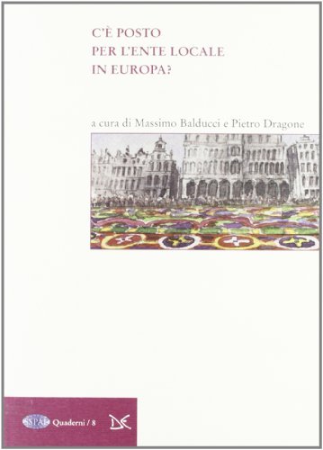 C'è posto per l'ente locale in Europa? edito da Donzelli