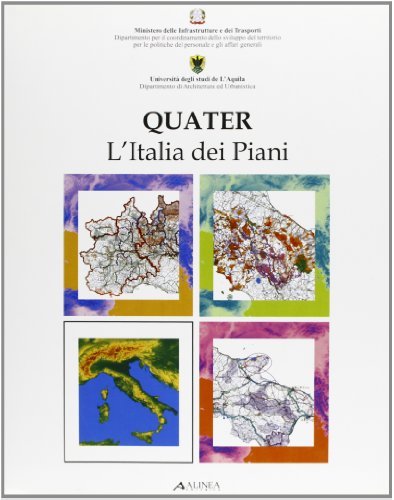 QUATER. L'Italia dei piani. Con CD ROM edito da Alinea