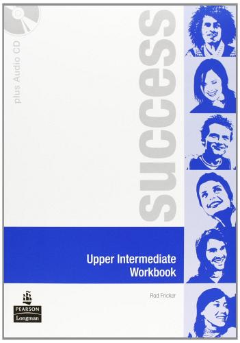 Success. Upper intermediate. Student's book-Workbook. Con espansione online. Per le Scuole superiori edito da Pearson Longman