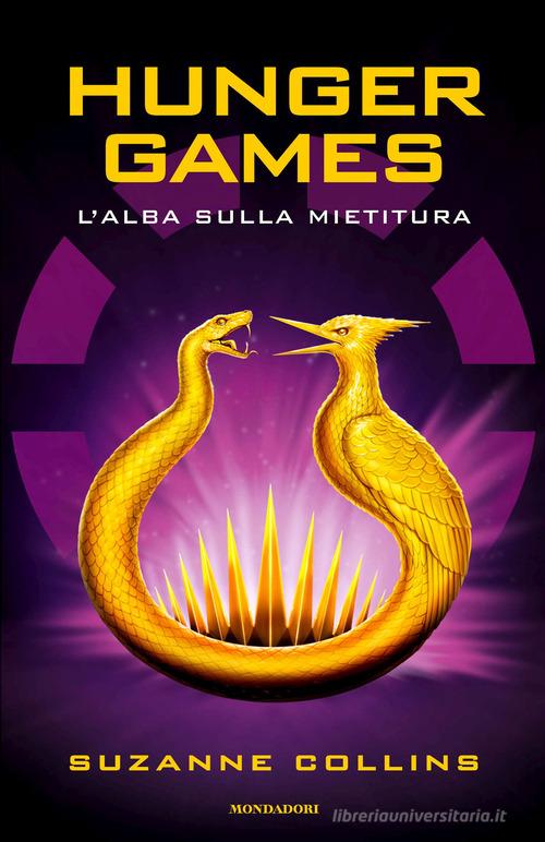 Libro L'alba sulla mietitura. Hunger games di Suzanne Collins Fantastica di Mondadori