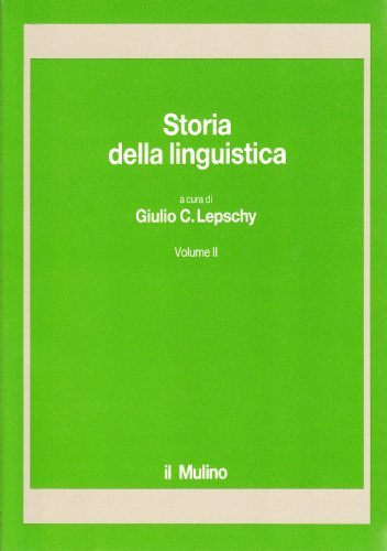 Storia della linguistica vol.2 edito da Il Mulino