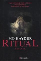 Ritual di Mo Hayder edito da Longanesi