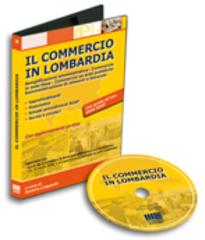 Il commercio in Lombardia. CD-ROM edito da Maggioli Editore