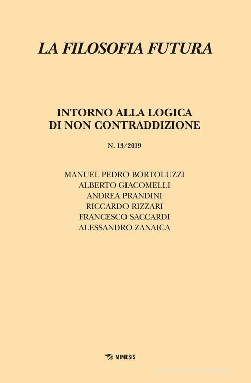 La filosofia futura (2019) vol.13 edito da Mimesis