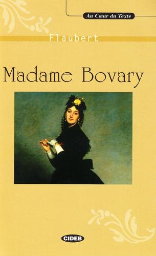 Madame Bovary di Gustave Flaubert edito da Black Cat-Cideb