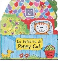 La fattoria di Poppy Cat di Lara Jones edito da Emme Edizioni