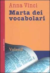Marta dei vocabolari di Anna Vinci edito da Voland