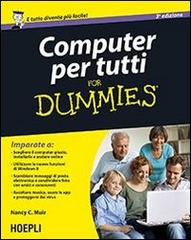 Computer per tutti For Dummies di Nancy C. Muir edito da Hoepli