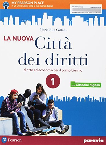 La nuova città dei diritti. Per le Scuole superiori. Con e-book. Con espansione online vol.1 di Maria Rita Cattani edito da Paravia