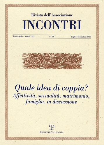Incontri (2016) vol.16 edito da Polistampa