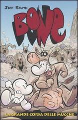 La grande corsa delle mucche. Bone vol.2 di Jeff Smith edito da Panini Comics