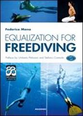 Equalization for freediving. Ediz. illustrata di Federico Mana edito da Magenes