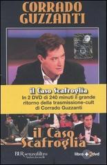Il caso Scafroglia. Con 2 DVD di Corrado Guzzanti edito da BUR Biblioteca Univ. Rizzoli