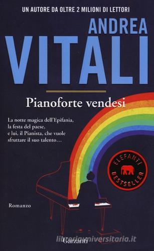 Pianoforte vendesi di Andrea Vitali edito da Garzanti
