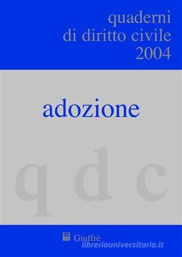 Quaderni di diritto civile (2004) edito da Giuffrè