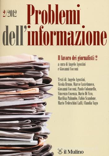 Problemi dell'informazione (2012) vol.2 edito da Il Mulino