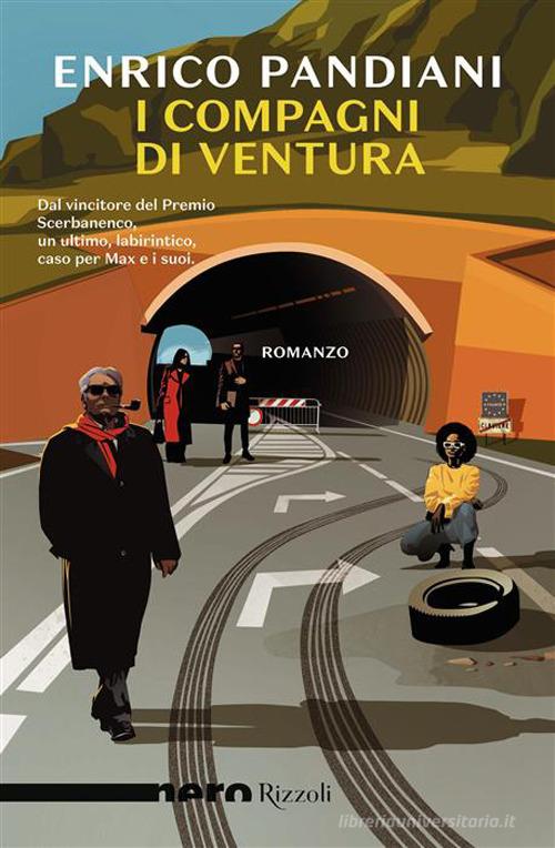 I compagni di Ventura di Enrico Pandiani edito da Rizzoli