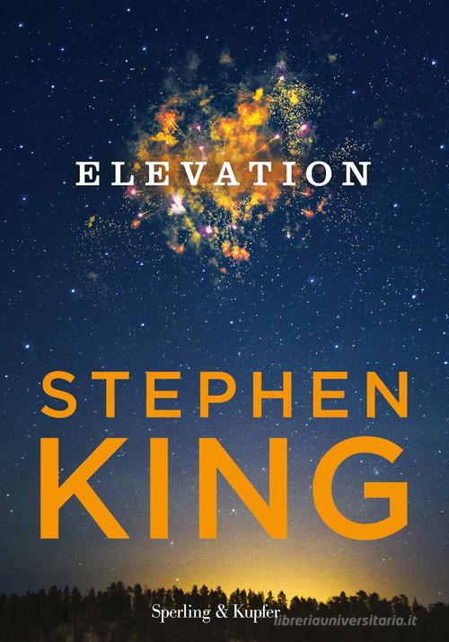 Elevation. Ediz. italiana di Stephen King edito da Sperling & Kupfer