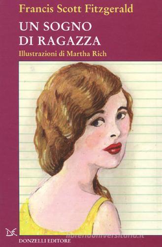 Un sogno di ragazza di Francis Scott Fitzgerald edito da Donzelli