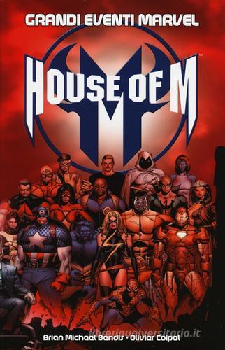 House of M di Brian Michael Bendis, Olivier Coipel edito da Panini Comics