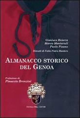 Almanacco storico del Genoa di G. Maiorca, M. Montaruli, P. Pisano edito da Frilli