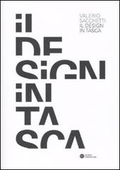 Il design in tasca di Valerio Sacchetti edito da Compositori