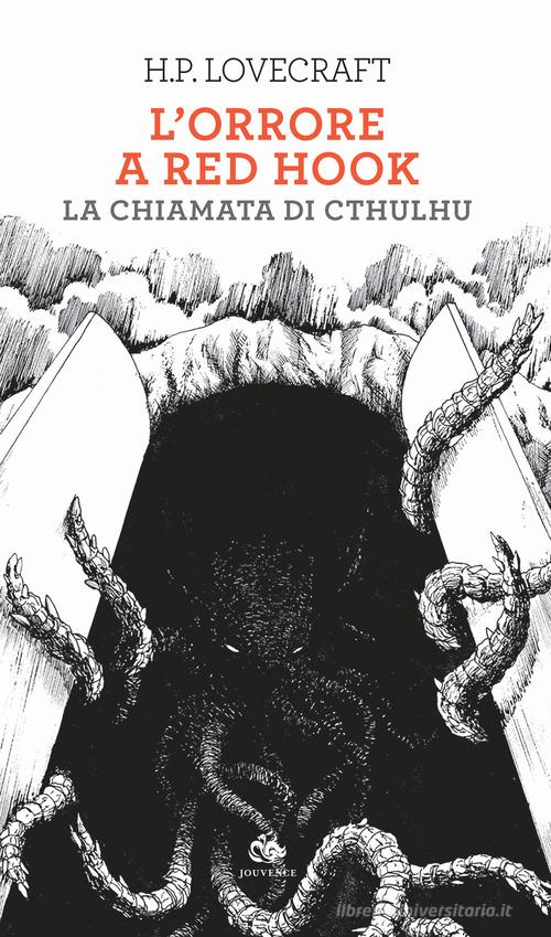 L' orrore a Red Hook-La chiamata di Cthulhu di Howard P. Lovecraft edito da Editoriale Jouvence