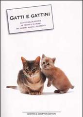 Gatti e gattini. Le più belle storie in prosa e in versi dei nostri animali preferiti edito da Newton & Compton