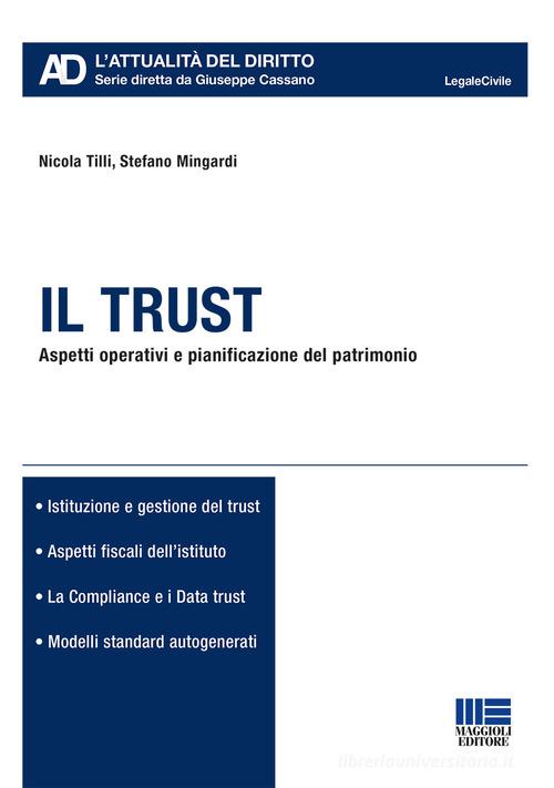 Il trust di Nicola Tilli, Stefano Mingardi edito da Maggioli Editore